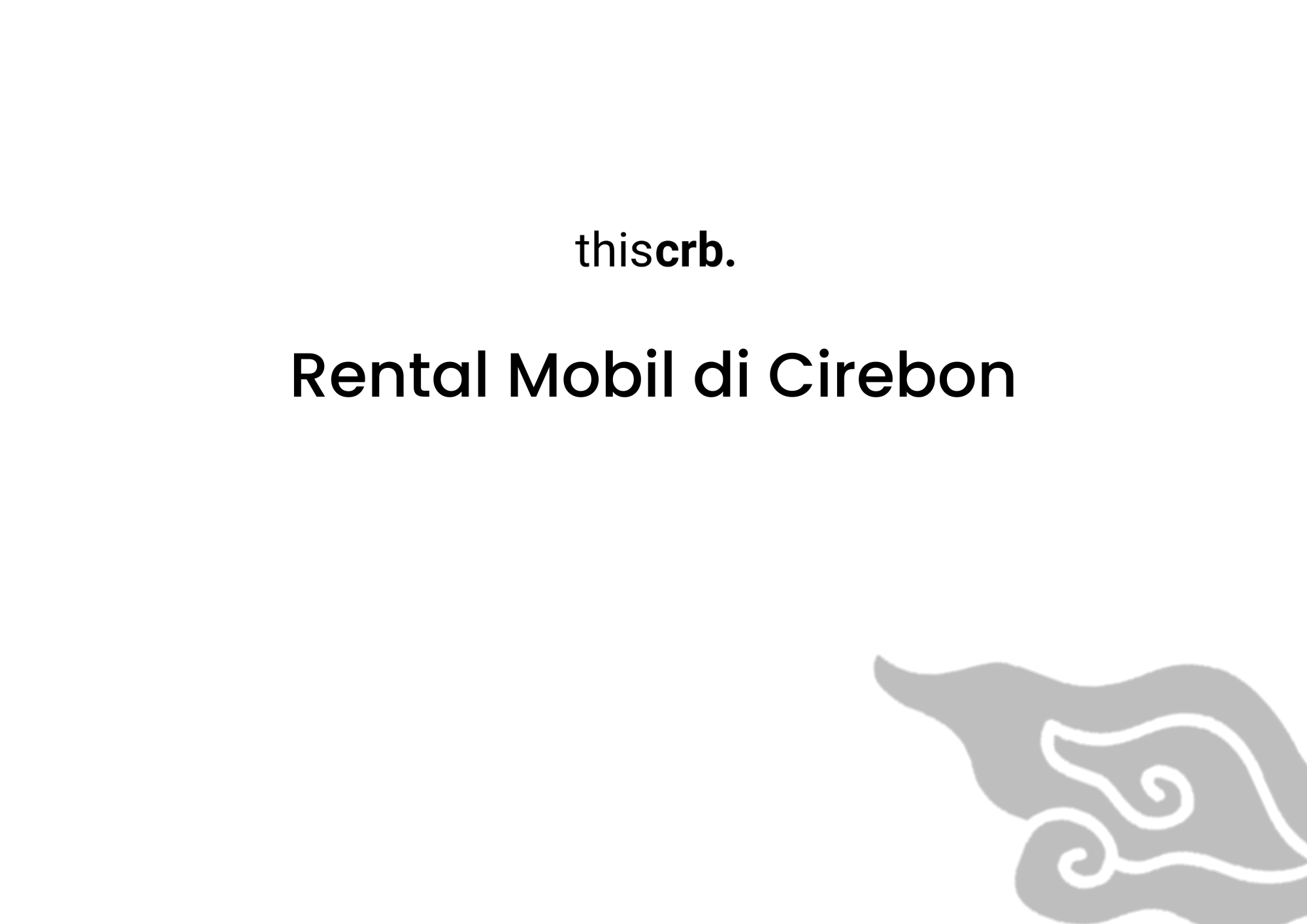 Rental Mobil di Cirebon