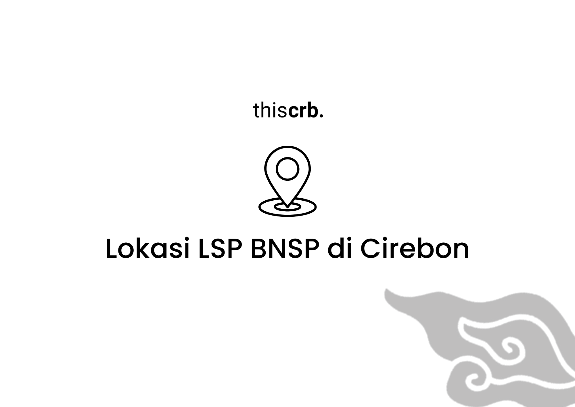 Lokasi LSP BNSP di Cirebon