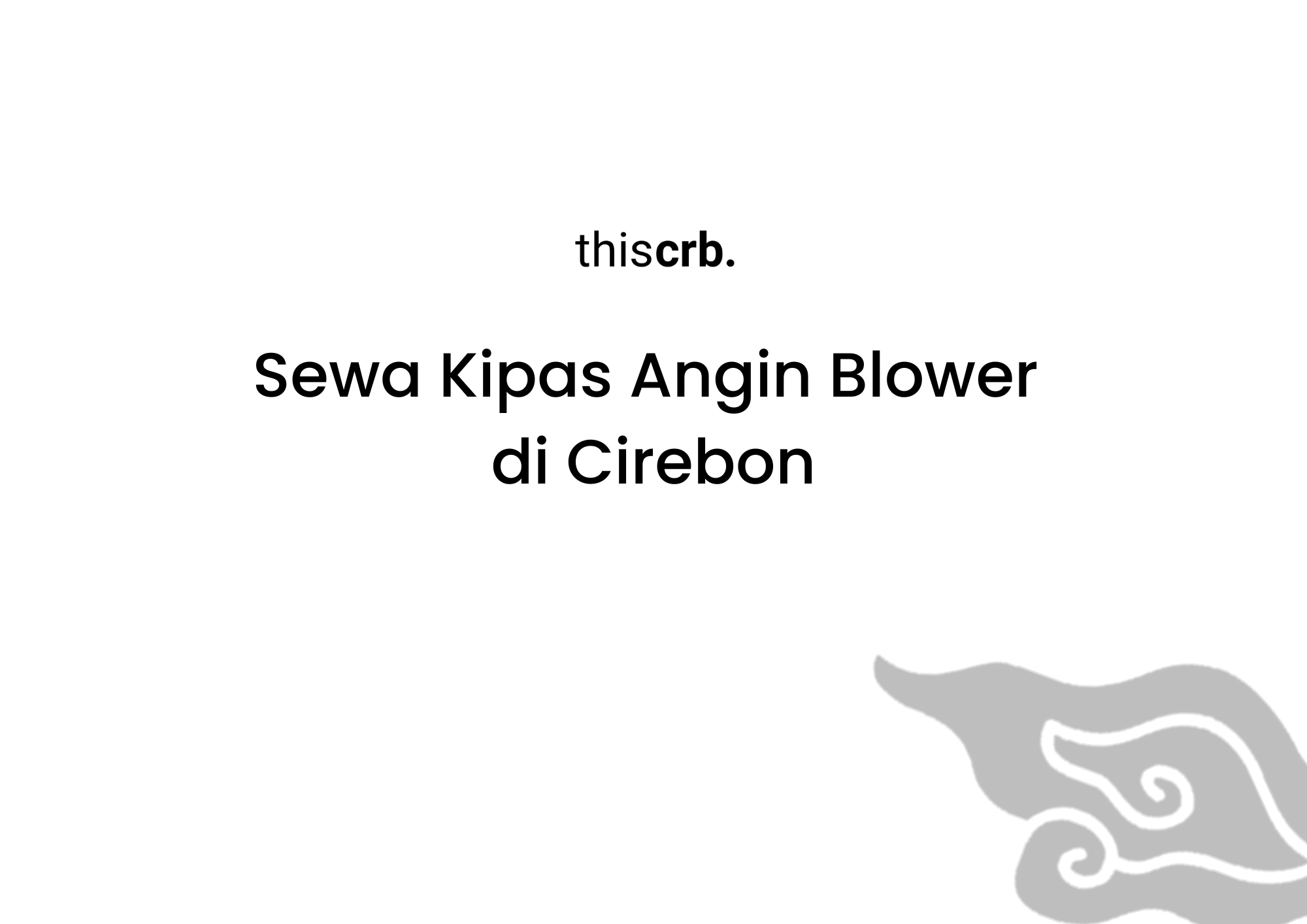 Sewa Kipas Angin Blower di Cirebon