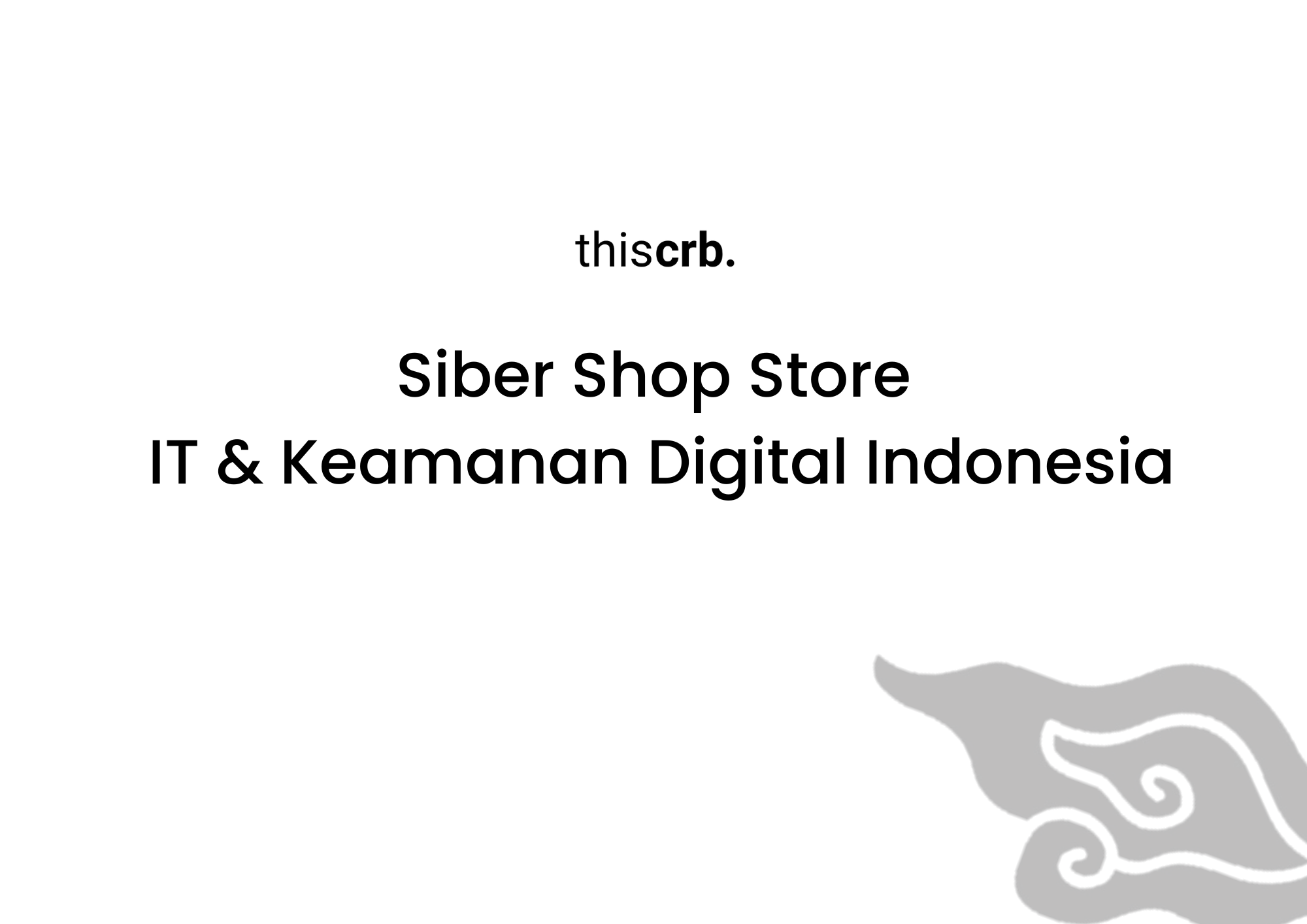 Siber Shop Store IT & Keamanan Digital Indonesia