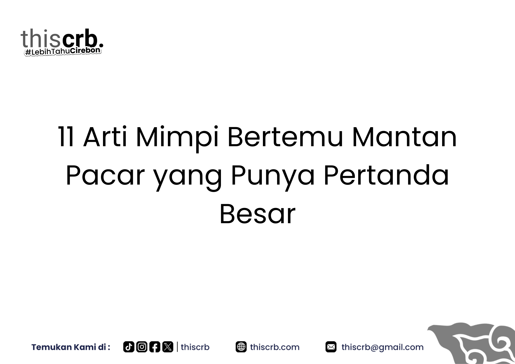 11 Arti Mimpi Bertemu Mantan Pacar yang Punya Pertanda Besar