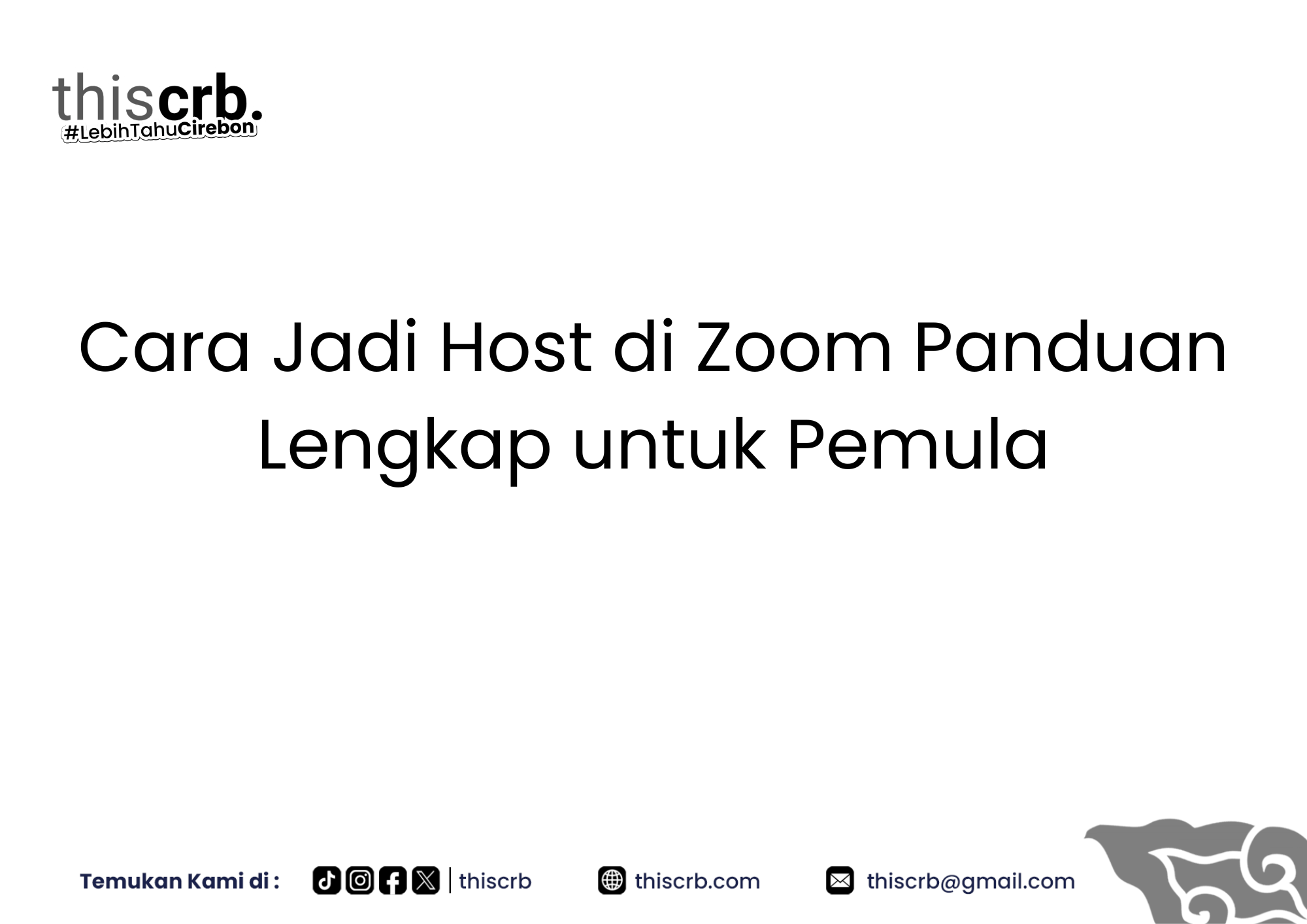 Cara Jadi Host di Zoom Panduan Lengkap untuk Pemula