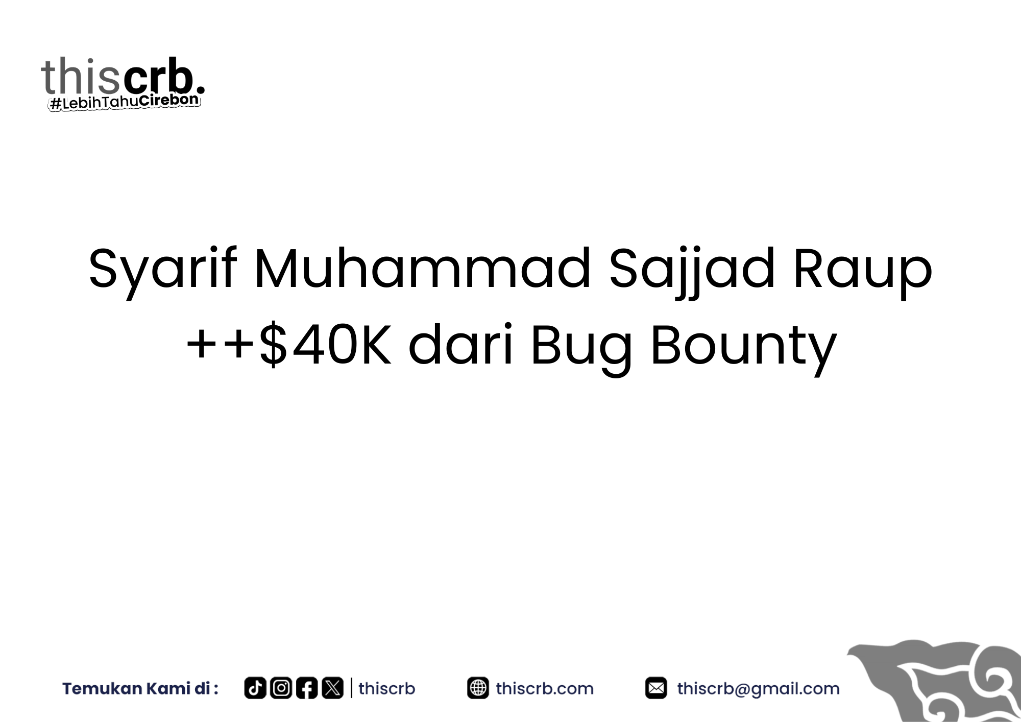 Pemuda Asal Sintang Raih Lebih dari $40.000 dari Bug Bounty Internasional